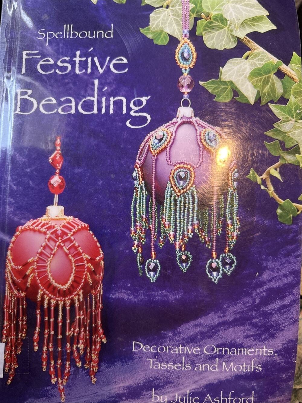 Spellbound Festive Beading: Decorati..., Ashford, Julie